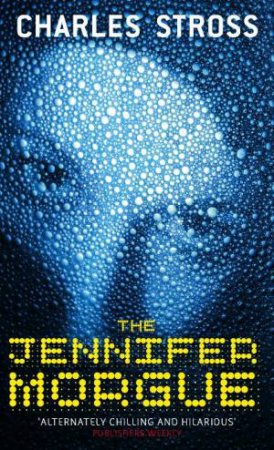 The Jennifer Morgue by Charles Stross