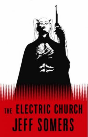 Electric Church by Jeff Somers