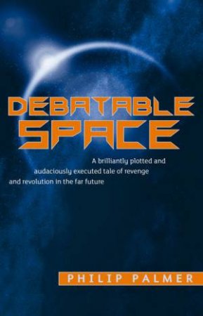 Debatable Space by Philip Palmer