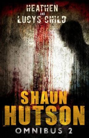 Shaun Hutson Omnibus 2 by Shaun Hutson