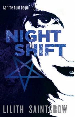 Night Shift by Lilith Saintcrow