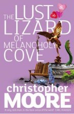 Lust Lizard of Melancholy Cove