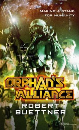 Orphan's Alliance: Jack Wander 4 by Robert Buettner