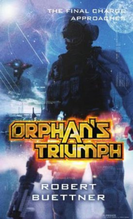 Orphan's Triumph: Jason Wander 5 by Robert Buettner