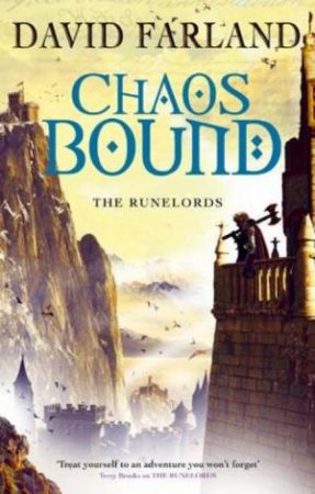 Chaosbound: Runelords Bk 8 by David Farland