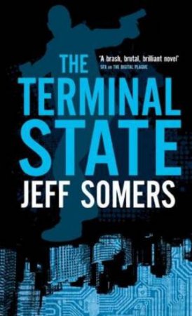 Terminal State by Jeff Somers