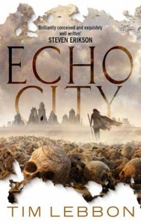 Echo City by Tim Lebbon