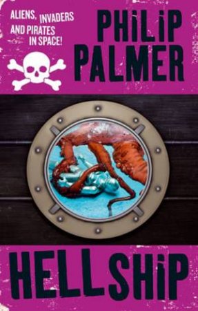 Hell Ship by Philip Palmer