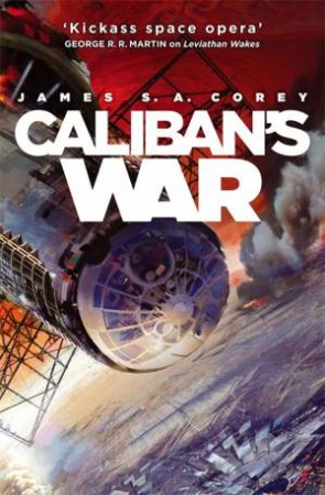 Caliban's War by James S A Corey