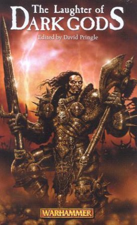 Warhammer 40,000 Anthology: The Laughter Of Dark Gods by David Pringle