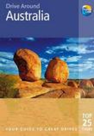 Drive Around: Australia, 2nd Ed by Various