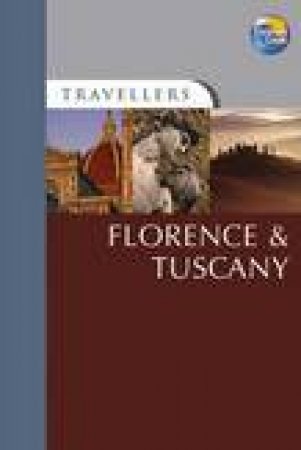 Travellers: Florence and Tuscany, 2nd Ed by Thomas Cook