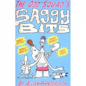 Odd Squad's Saggy Bits by PLENDERLEITH ALLAN