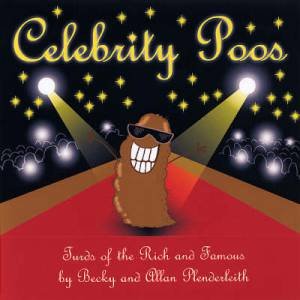 Celebrity Poos by PENDERLEITH BECKY & ALLAN