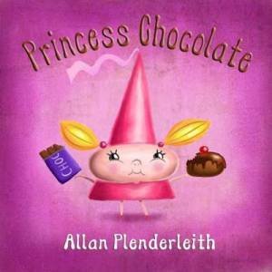 Princess Chocolate by PLENDERLEITH ALLAN