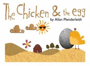 Chicken and the Egg by PLENDERLEITH ALLAN