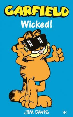 Garfield Wicked! by Jim Davis