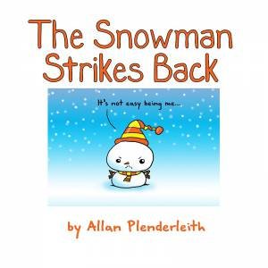 Snowman Strikes Back by ALLAN PLENDERLEITH