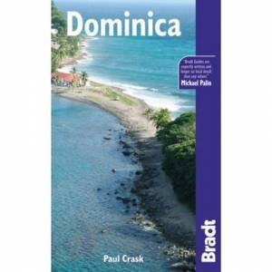 Bradt Travel Guide: Dominica by Paul Crask