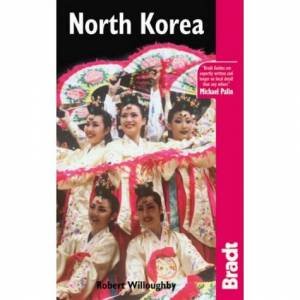 Bradt Travel Guide: North Korea 2nd Ed by Robin Tudge