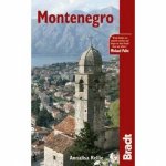 Bradt Travel Guide Montenegro 3rd Ed