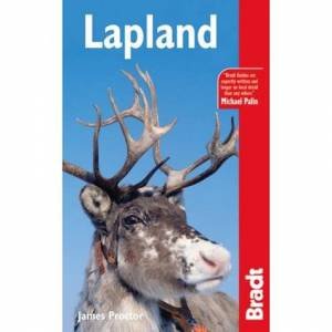 Bradt Travel Guide: Lapland by James Proctor