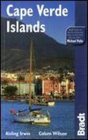 Bradt: Cape Verde Islands by Aisling Irwin & Colum Wilson