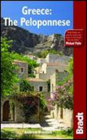 Bradt: Greece: The Peloponnese by Andrew Bostock