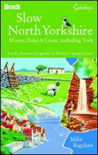 Slow North Yorkshire Moors Dales And Coast Including York