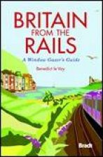 Britain from the Rails A Window Gazers Guide