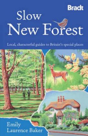 Slow New Forest by Emily Laurence Baker