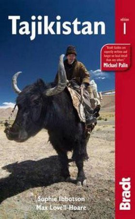 Bradt Guides: Tajikistan by Sophie Ibbotson