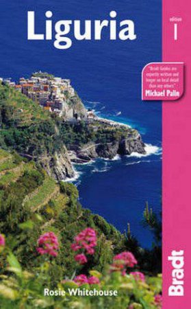 Liguria: The Italian Riviera by Rosie Whitehouse