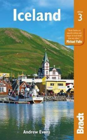 Bradt Guides: Iceland - 3rd Ed by Andrew Evans