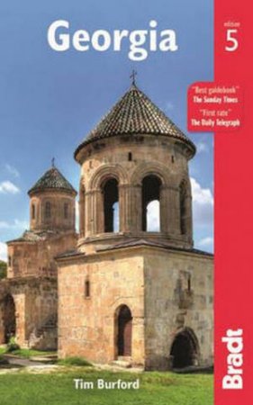 Bradt Guides: Georgia - 5th Ed by Tim Burford