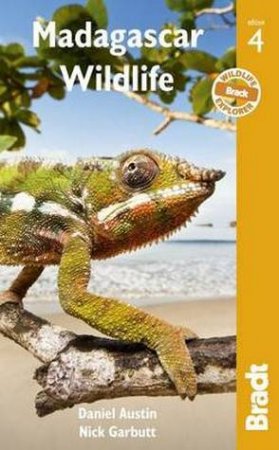 Bradt Guides: Madagascar Wildlife - 4th Ed by Nick Garbutt