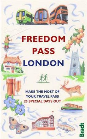 Freedom Pass: London by Mike Pentelow & Peter Arkell