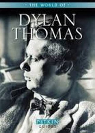 The World of Dylan Thomas by Peter Stevenson