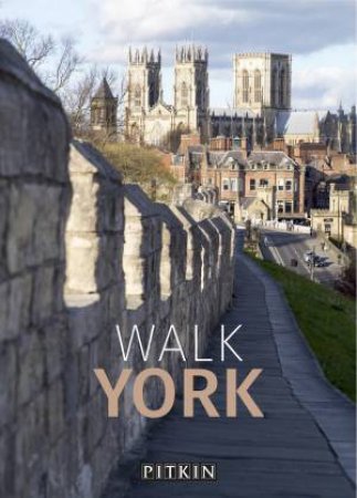 Walk York by Phoebe Taplin