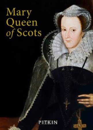 Mary Queen Of Scots by Angela Royston