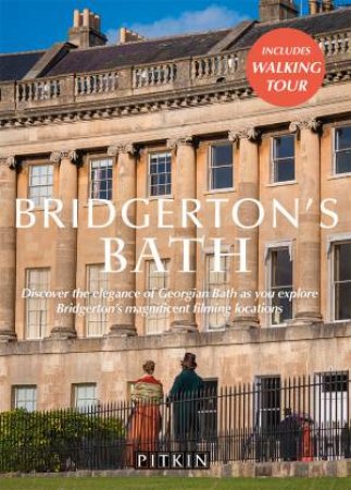 Bridgerton's Bath by Antonia Hicks