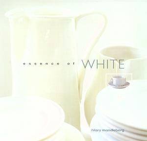 Essence Of White by Hilary Mandleberg