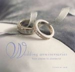 Wedding Anniversaries From Paper To Diamond