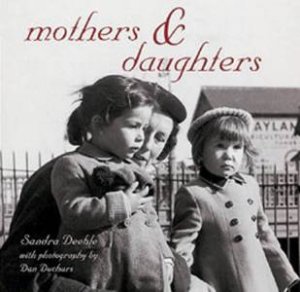 Mothers & Daughters by Sandra Deeble