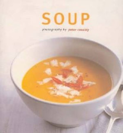 Soup by Elsa Petersen-Schepelern