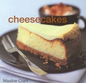 Cheesecakes by Maxine Clarke