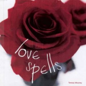 Love Spells by Teresa Moorey