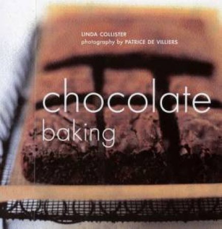 Chocolate Baking by Linda Collister