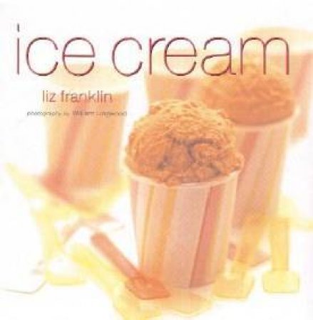 Ice Cream by Liz Franklin