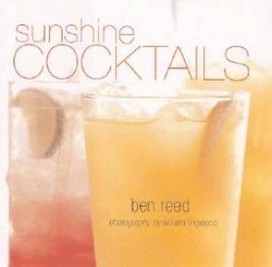 Sunshine Cocktails by Ben Reed